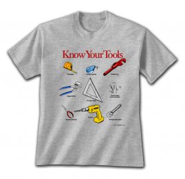 Sports Grey Know Your Tools T-Shirts 