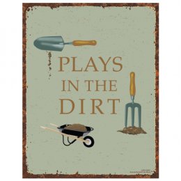 NA Plays In The Dirt Tin Sign 
