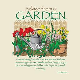 Natural Advice From A Garden T-Shirt 