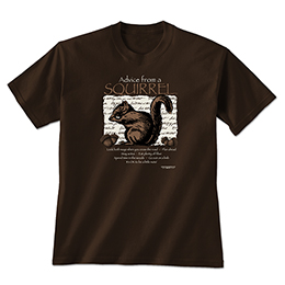 Dark Chocolate Advice Squirrel T-Shirts 