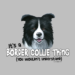 Sports Grey Border Collie Thing T-Shirt 