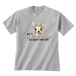 Sports Grey Chihuahua Thing T-Shirts 