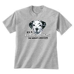 Sports Grey Dalmatian Thing T-Shirts 