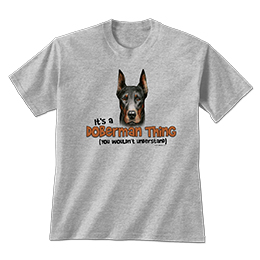 Sports Grey Doberman Thing T-Shirts 