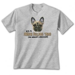 Sports Grey French Bulldog Thing T-Shirts 