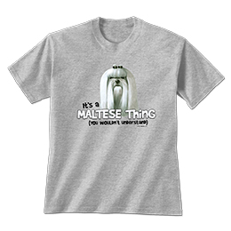 Sports Grey Maltese Thing T-Shirts 