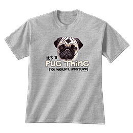 Sports Grey Pug Thing T-Shirts 