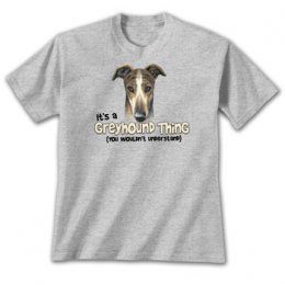 Sports Grey Greyhound Thing T-Shirts 